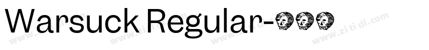 Warsuck Regular字体转换